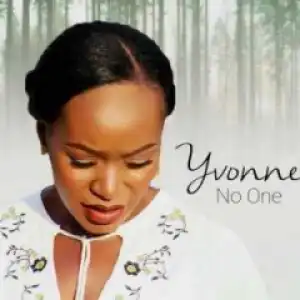 Yvonne Onabolu - No One